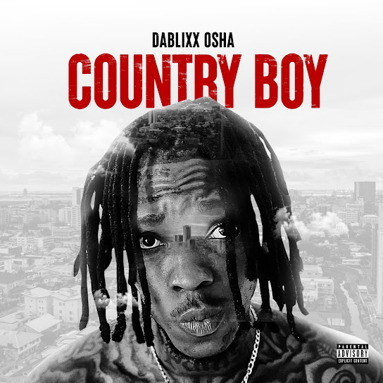 Dablixx Osha - Grind For Money - Country Boy Album