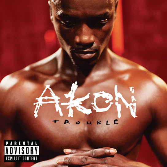 Akon - When The Time’s Right - Trouble Album