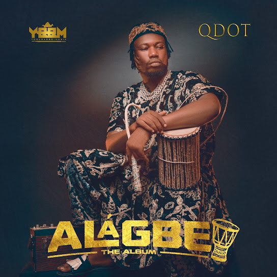 Qdot ft. Zlatan - Olopa - Alagbe Album