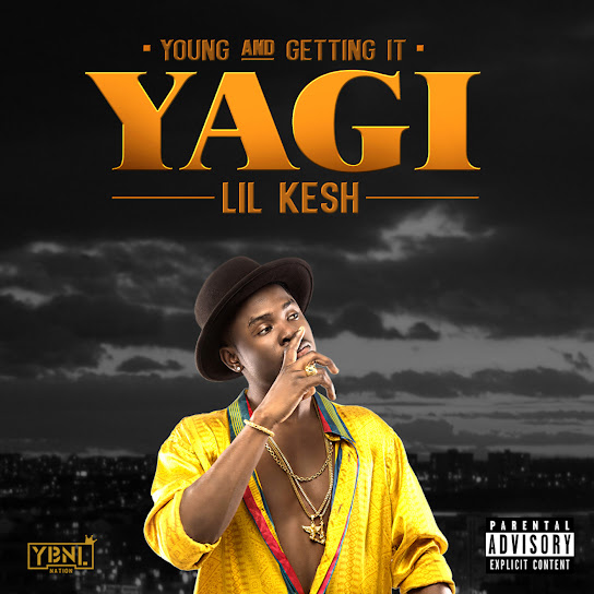 Lil Kesh - Itunmo - Y.A.G.I (Young and Getting It) Album