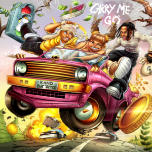 Khaid & Boy Spyce - Carry Me Go