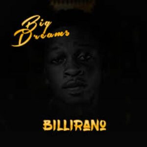 Billirano - Big Dreams