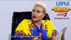 Okoto SE 2 EP 11 and 12 Latest Yoruba Series 2023