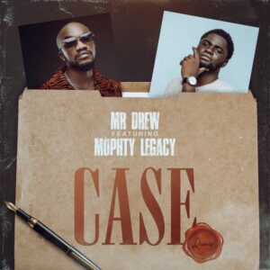 Mr Drew - Case (Remix) ft. Mophty