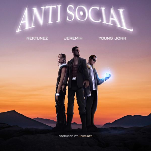 Nektunez ft. Jeremih, Young Jonn - Anti Social