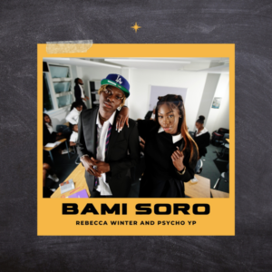 Rebecca Winter - Bami Soro ft. PsychoYP