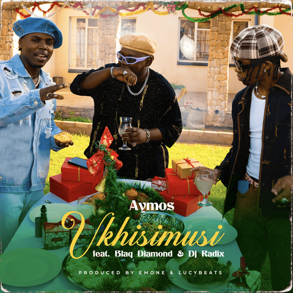 Aymos - Ukhisimusi ft. Blaq Diamond & DJ Radix