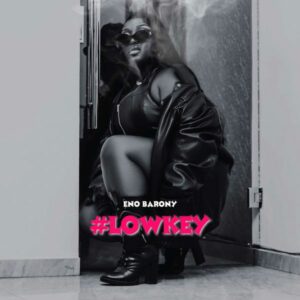 Eno Barony - Lowkey