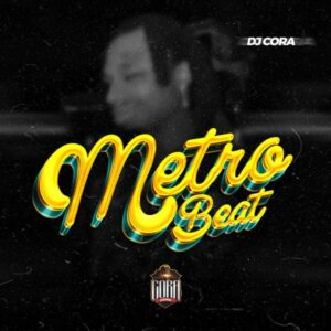 DJ Cora - Metro Beat (Jago)