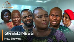 Greediness - Latest Yoruba Movie 2023 Drama