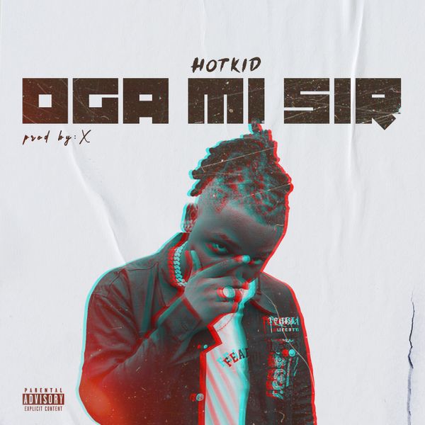 Hotkid - Oga Mi Sir