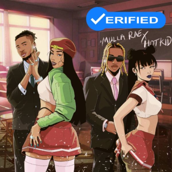 Mulla Rae - Verified ft. Hotkid