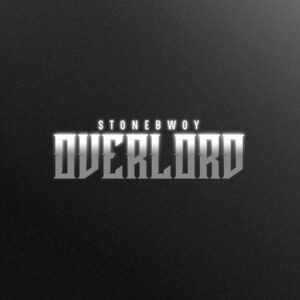 Stonebwoy - Overlord