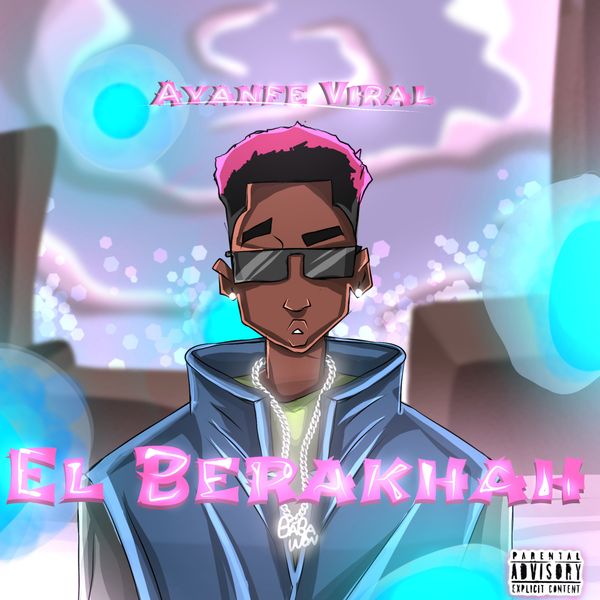 Ayanfe Viral - El Berakhah