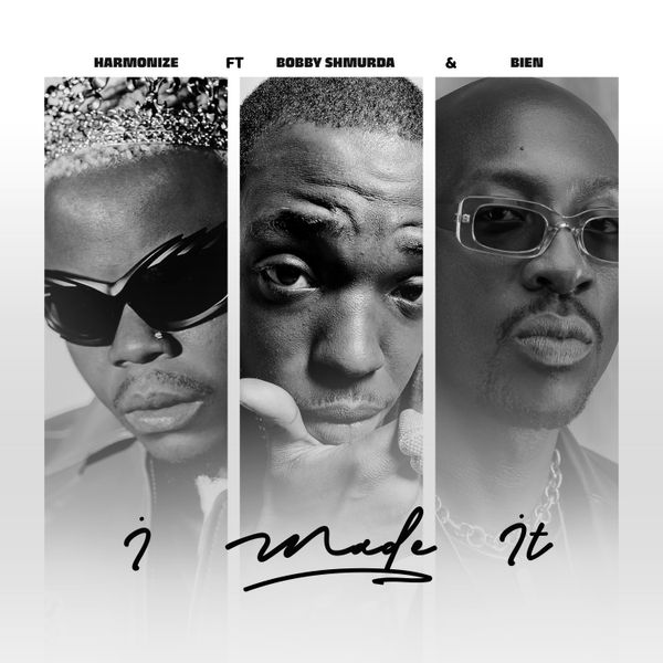 Harmonize - I Made It ft. Bobby Shmurda & Bien