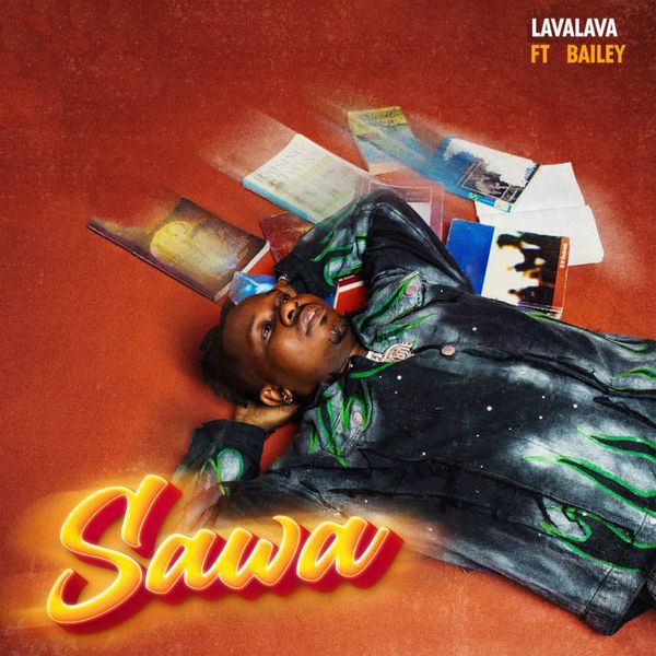 Lava Lava – Sawa ft. Bailey RSA