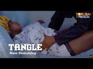 Tangle Latest Yoruba Movie 2024 Drama