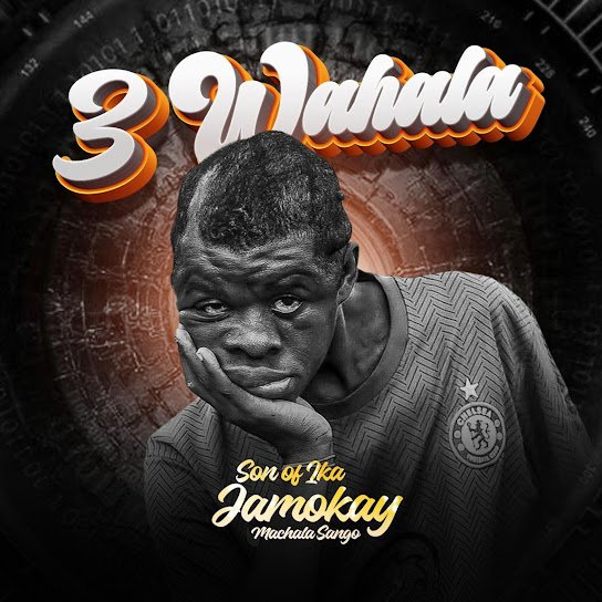 Son of Ika Jamokay - 3 Wahala EP