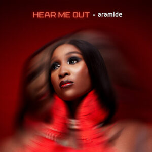 Aramide - Hear Me Out EP