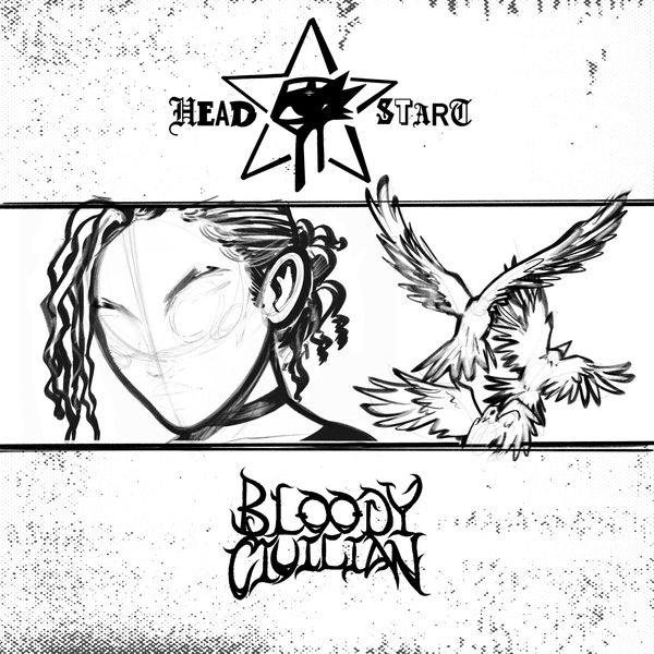 Bloody Civilian - Head Start