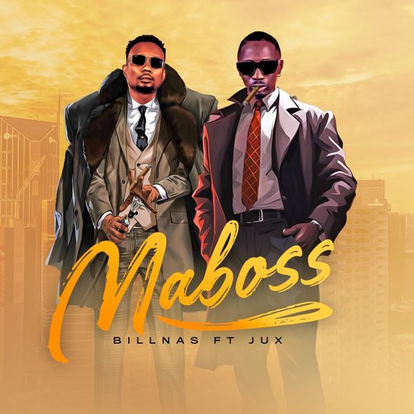 Billnass - Maboss ft. Jux