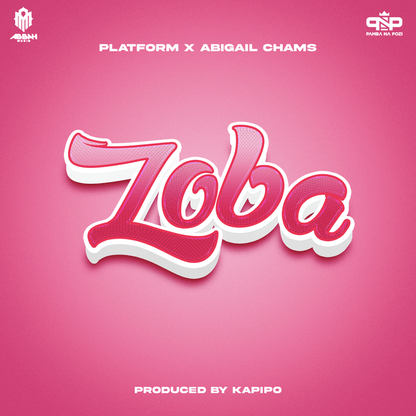 Platform - Zoba ft. Abigail Chams