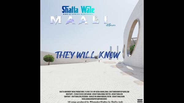 Shatta Wale - They Will Know