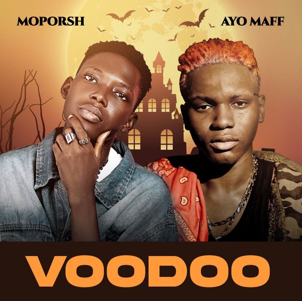 Moporsh - Voodoo ft. Ayo Maff