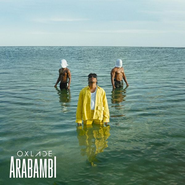 Oxlade - Arabambi