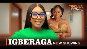 Igberaga - Yoruba Movie 2024