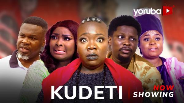 Kudeti - Yoruba Movie 2024