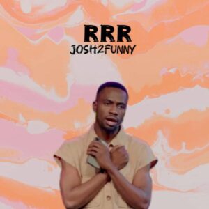 Josh2Funny - RRR (Real Recognize Real)