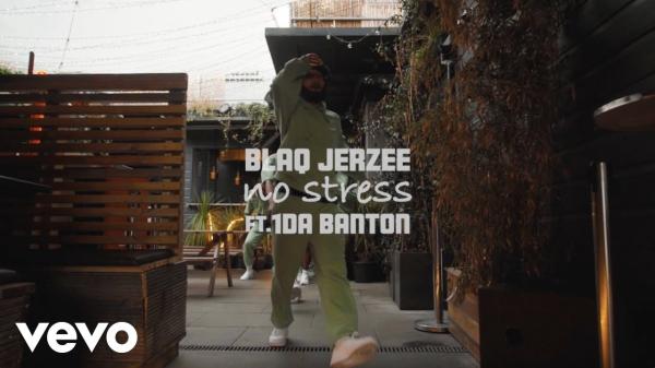 VIDEO: Blaq Jerzee - No Stress ft. 1da Banton (Official Music Video)